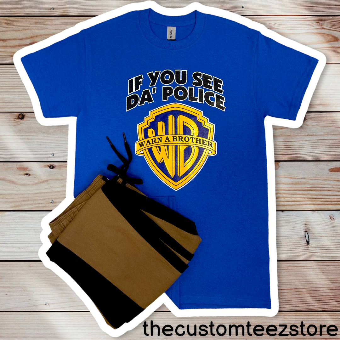 If You See The Police Warn A Brother | Shirts & Tops | thecustomteezstore